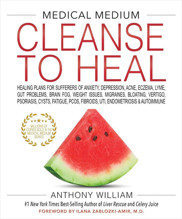 Medical Medium Cleanse to Heal eBook by Anthony William