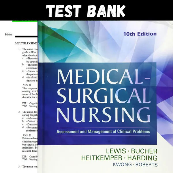 Medical-Surgical Nursing: Assessment and Management of Clinical Problems 10th Edition by Lewis | Test Bank