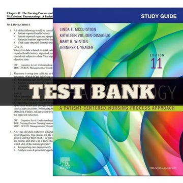 Pharmacology: A Patient-Centered Nursing Process Approach 11th Edition by McCuistion | Test Bank