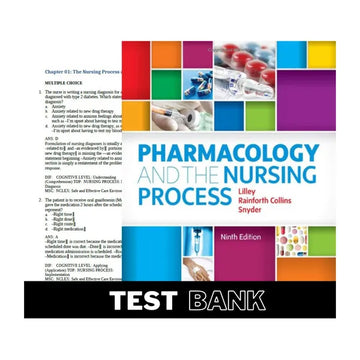 Pharmacology and the Nursing Process 9th Edition by Lilley | Test Bank