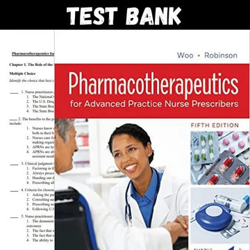 Pharmacotherapeutics for Advanced Practice Nurse Prescribers 5th Edition by Woo & Robins | Test Bank
