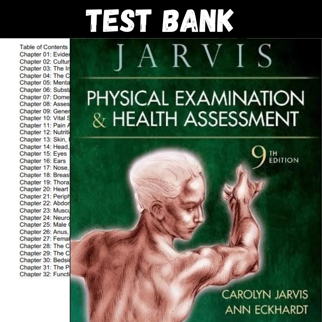 Physical Examination and Health Assessment 9th Edition by Jarvis | Test Bank