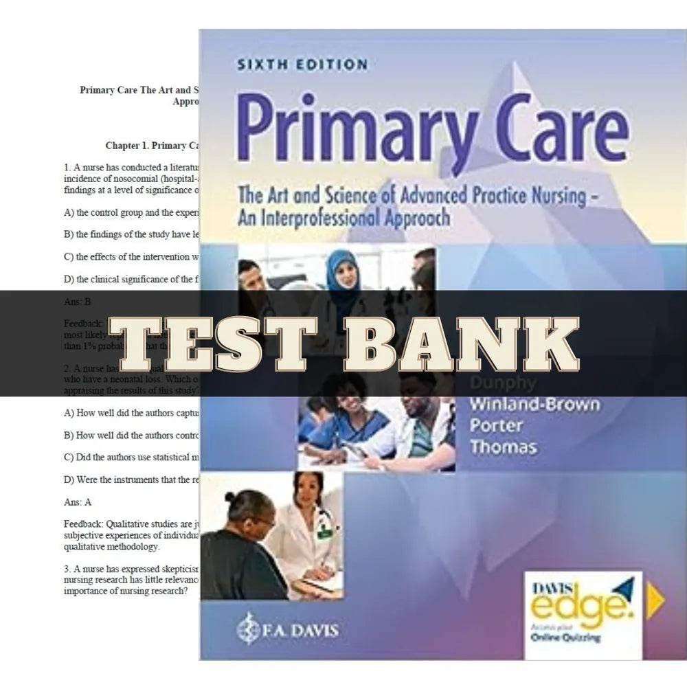 Primary Care: Art and Science of Advanced Practice Nursing — An Interprofessional Approach 6th Edition by Dunphy | Test Bank