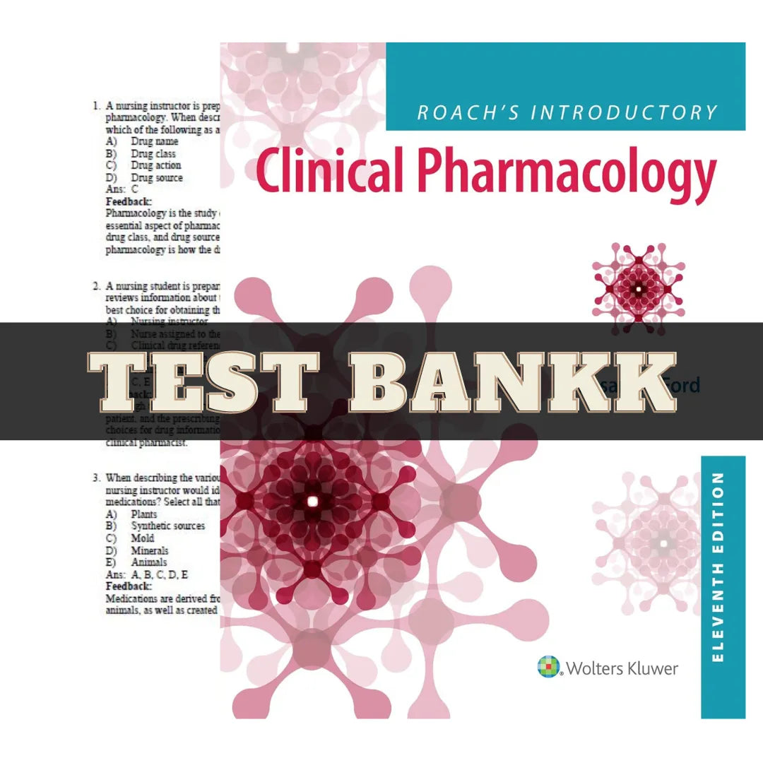 Roach's Introductory Clinical Pharmacology 11th Edition by Roach | Test Bank