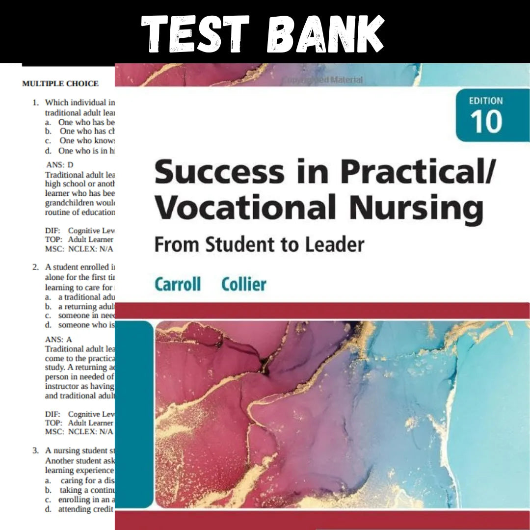 Success in Practical/Vocational Nursing 10th Edition by Carroll | Test Bank