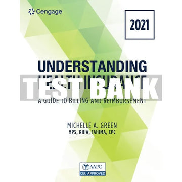 Understanding Health Insurance A Guide to Billing and Reimbursement 16th Edition | Test Bank