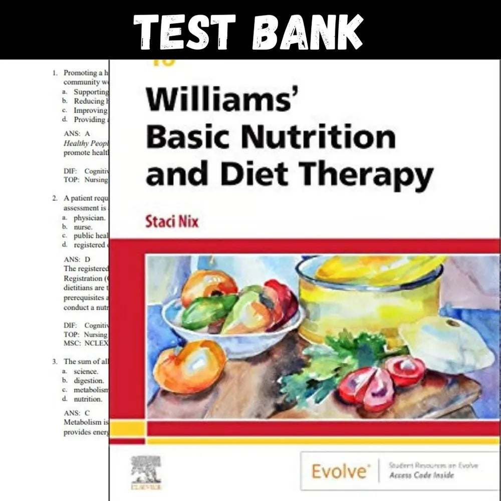 Williams' Basic Nutrition and Diet Therapy 16th Edition | Test Bank